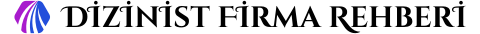 Dizinist Firma Rehberi
